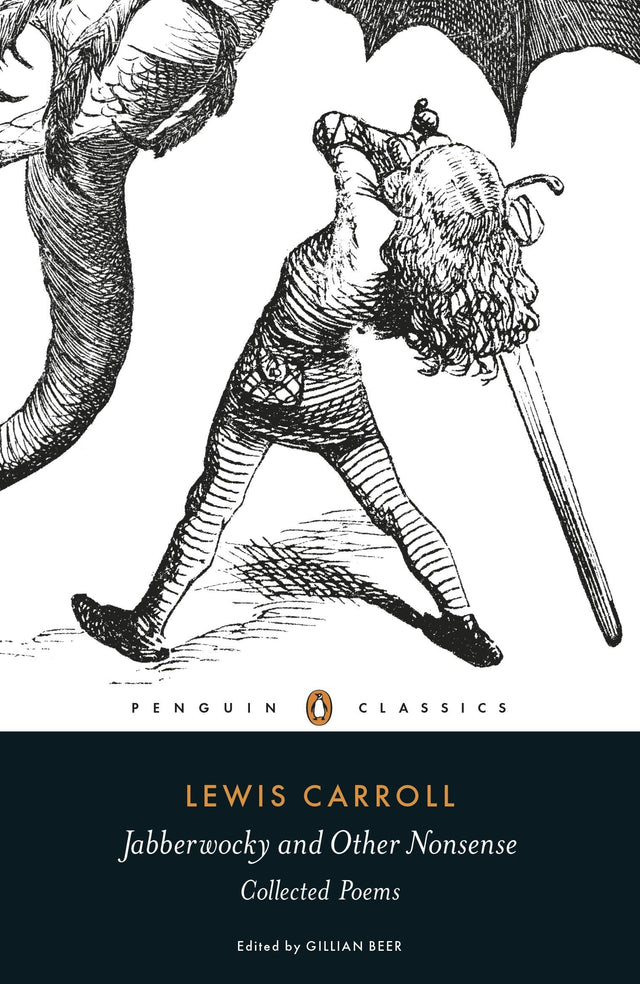 Jabberwocky and Other Nonsense: Collected Poems (Penguin Classics Hardcover) - Retail Maharaj