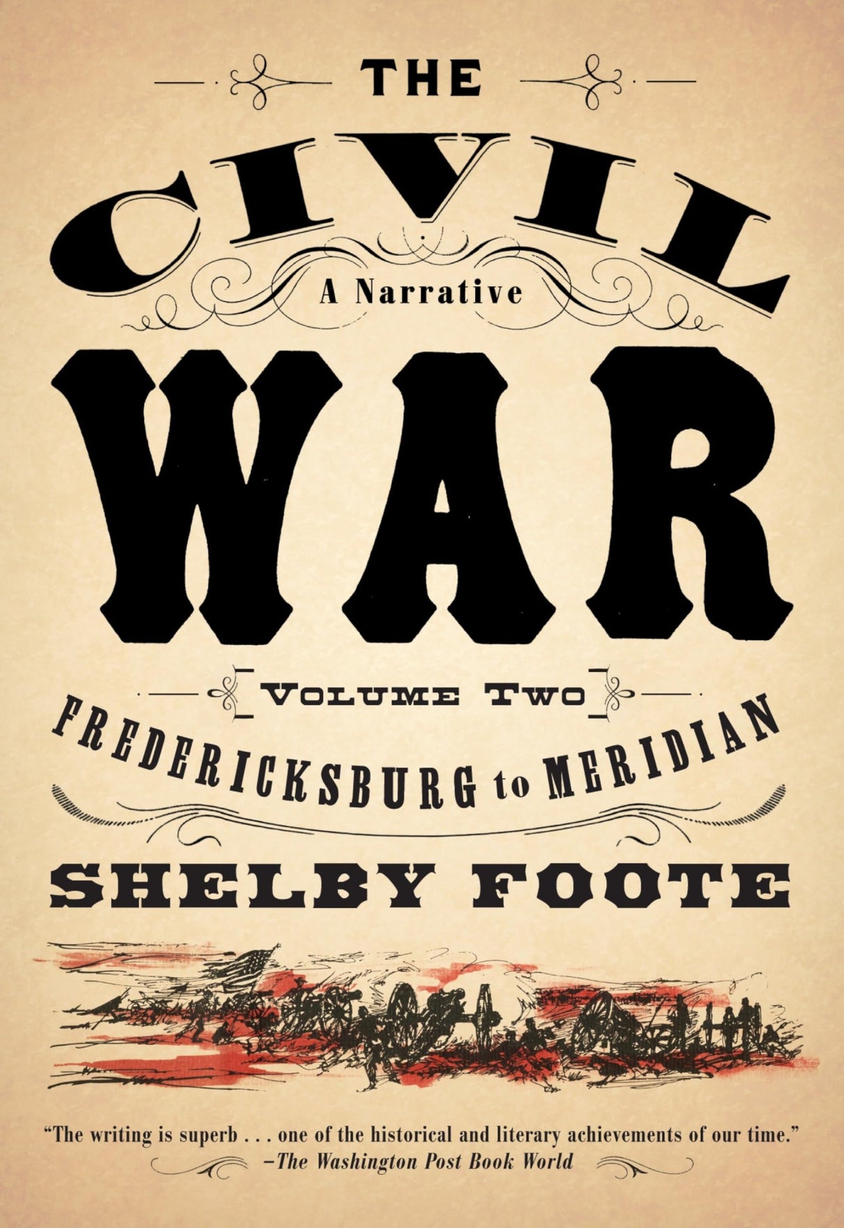 The Civil War: A Narrative : Fredericksburg to Meridian (2)