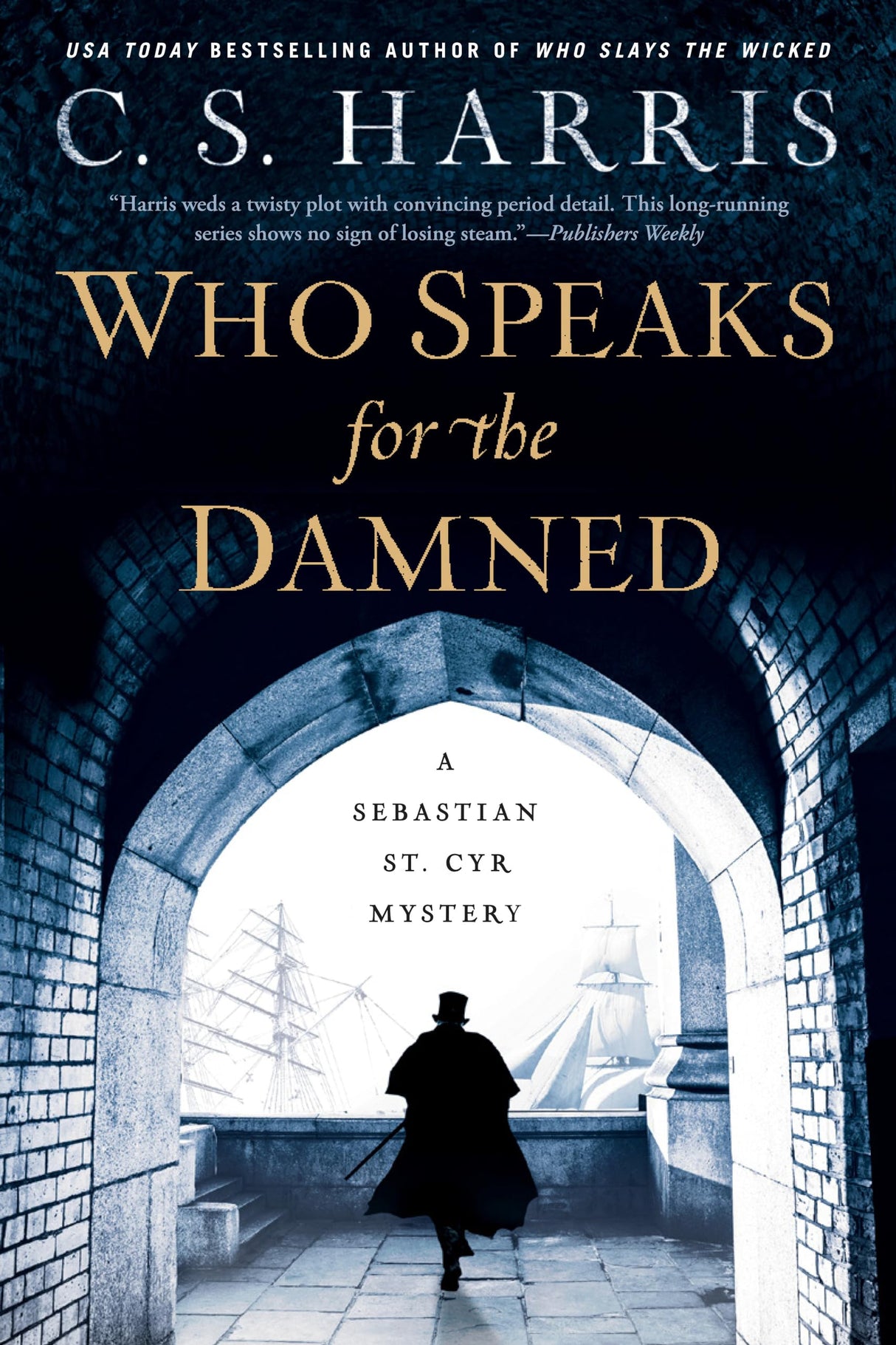 Who Speaks For The Damned: 15 (Sebastian St. Cyr Mystery)