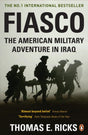 Fiasco: The American Military Adventure in Iraq - Retail Maharaj