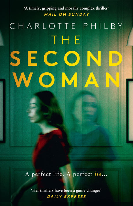 Second Woman: How We Build a Country That Works: A Stylish Espionage Thriller About the Web of Deceit Binding Two Generations - Retail Maharaj