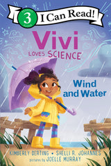 Vivi Loves Science: Wind and Water: A Novel