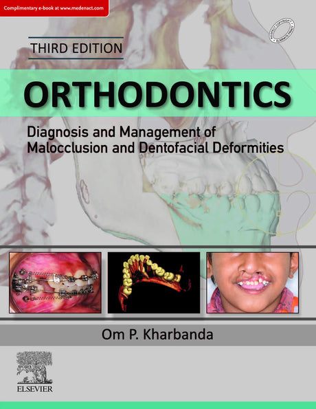 Orthodontics: Diagnosis and Management of Malocclusion and Dentofacial Deformities, 3e - Retail Maharaj