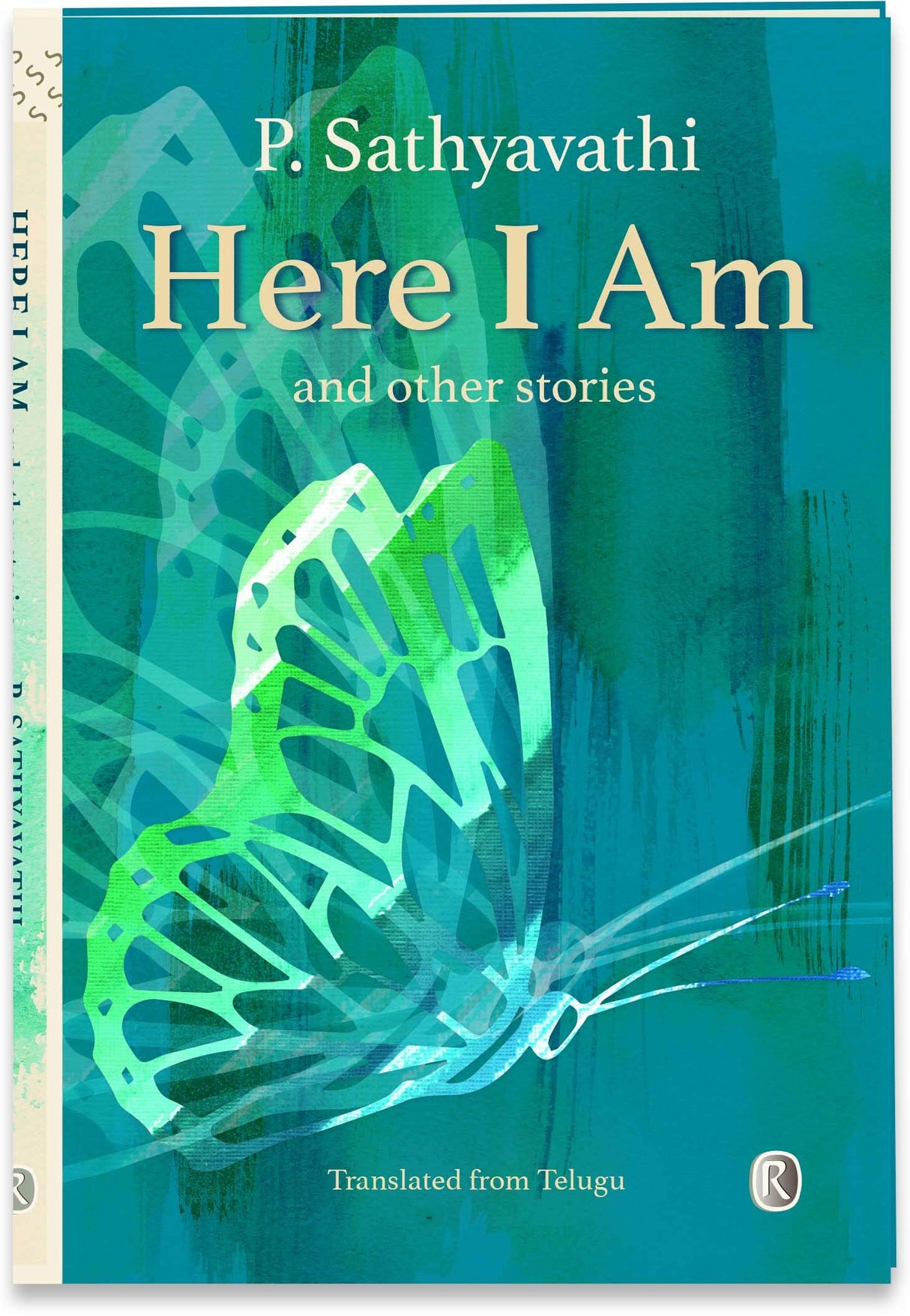 Here I am and other stories: Short Stories (Ratna Translation Series)