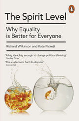 The Spirit Level: Why Equality is Better for Everyone