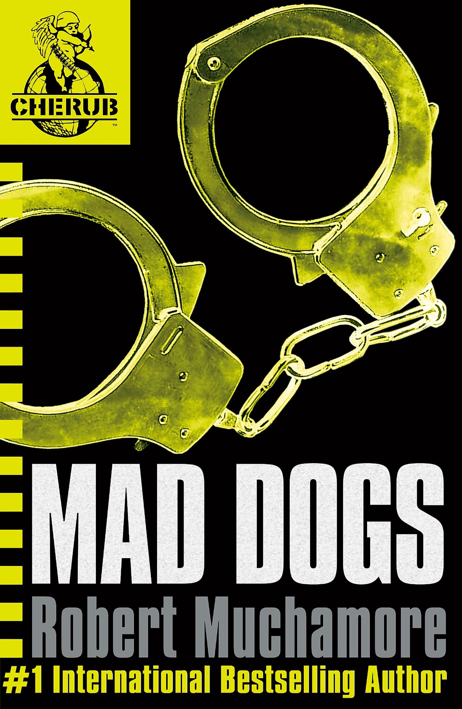 CHERUB BOOK 8: MAD DOGS