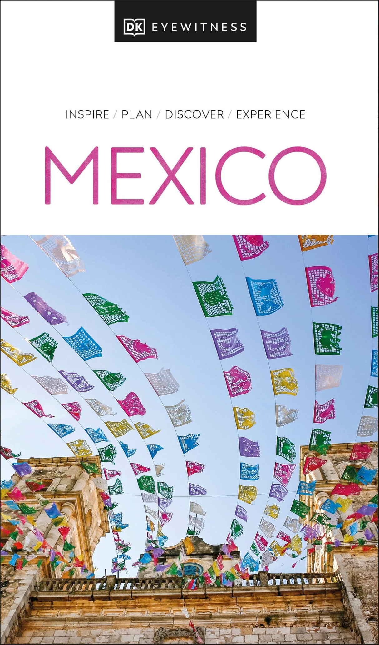 DK Eyewitness Mexico (Travel Guide)