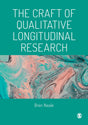 CRAFT OF QUALITATIVE LONGITUDINAL RESEARCH - Retail Maharaj