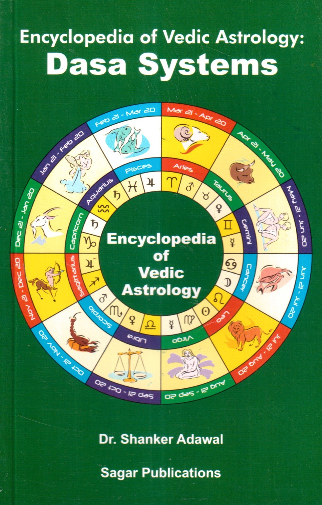 Encyclopedia of Vedic Astrology: Dasa Systems [English] By Shanker Adawal - Retail Maharaj