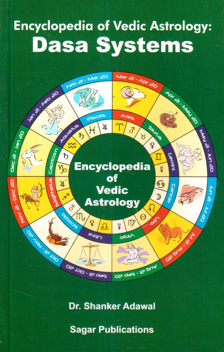 Encyclopedia of Vedic Astrology: Dasa Systems [English] By Shanker Adawal - Retail Maharaj