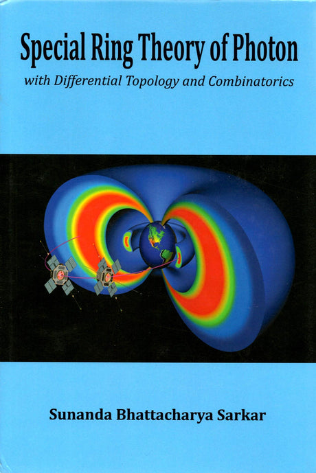 SPECIAL RING THEORY OF PHOTON:WITH DIFFE - Retail Maharaj