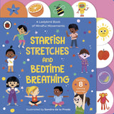 Starfish Stretches and Bedtime Breathing: A Ladybird Book of Mindful Movements