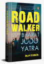 Roadwalker: A Few Miles on the Bharat Jodo Yatra - Retail Maharaj