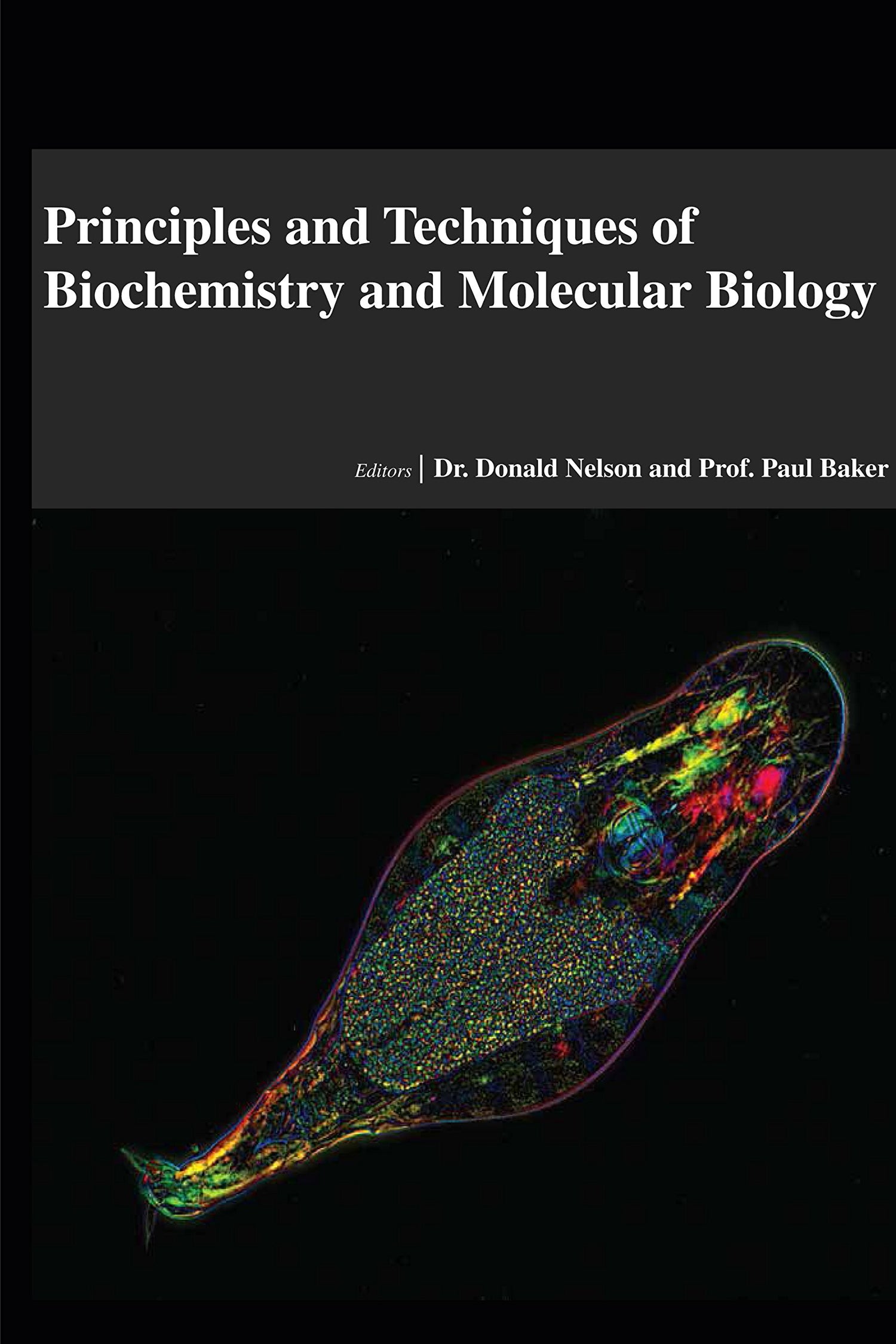 Principles And Techniques Of Biochemistry And Molecular Biology