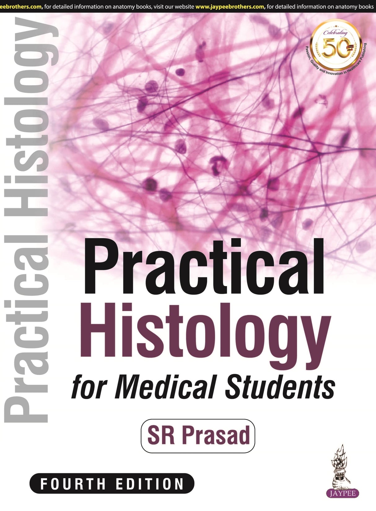 PRACTICAL HISTOLOGY FOR MEDICAL STUDENTS