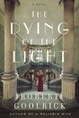 The Dying of the Light: A Novel - Retail Maharaj