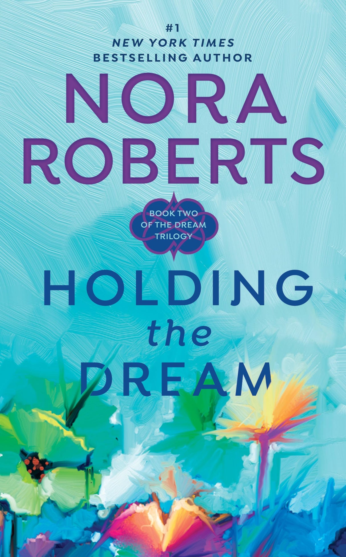 Holding the Dream: 2 (Dream Trilogy)