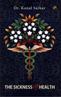 The Sickness of Health - Retail Maharaj
