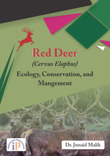 Red Deer (Cervus elaphus): Ecology, Conservation, and Management - Retail Maharaj
