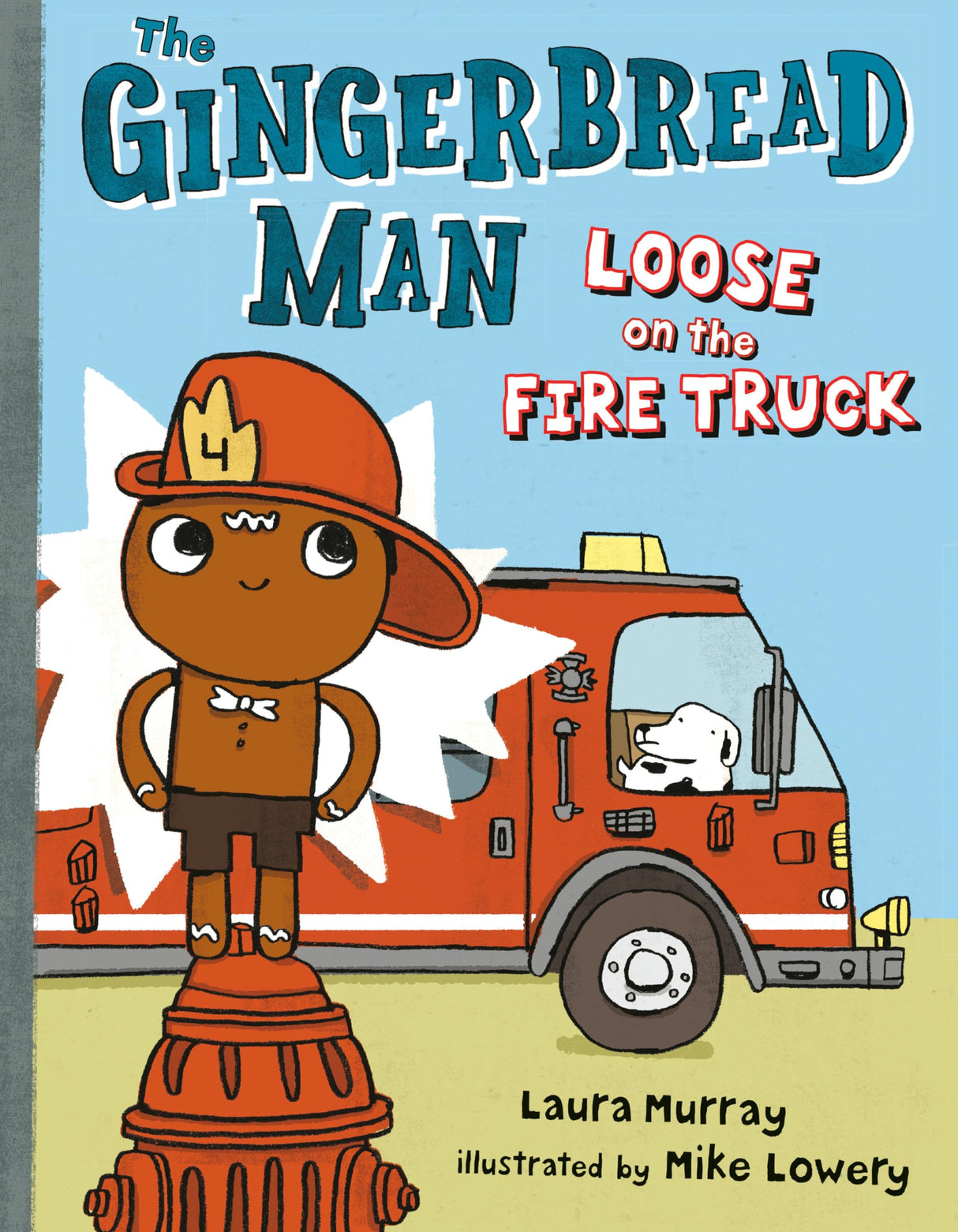 The Gingerbread Man Loose on the Fire Truck: 2 (The Gingerbread Man Is Loose)