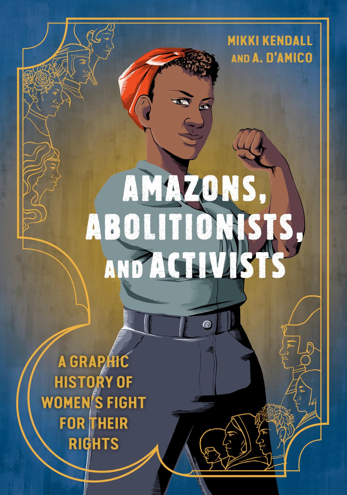 Amazons, Abolitionists, and Activists - Retail Maharaj