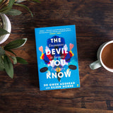 The Devil You Know: Encounters in Forensic Psychiatry