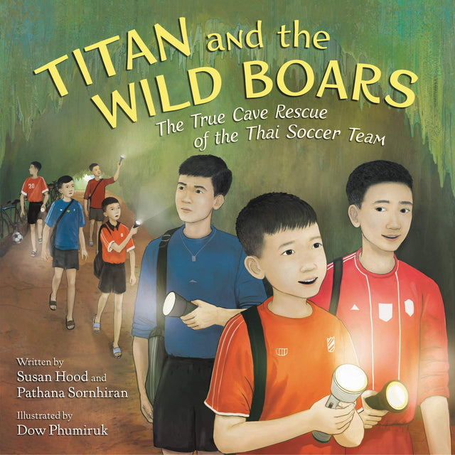 Titan and the Wild Boars: The True Cave Rescue of the Thai Soccer Team - Retail Maharaj