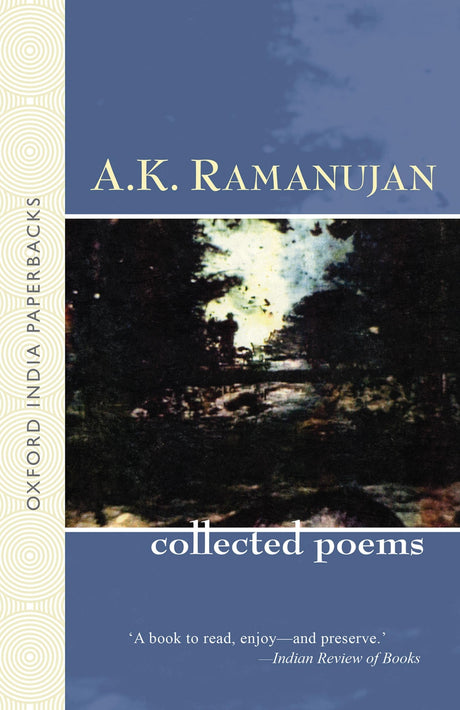 COLLECTED POEMS OF A.K.RAMANUJAN - Retail Maharaj