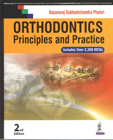 ORTHODONTICS PRINCIPLES AND PRACTICE INCLUDES OVER 2300 MCQS - Retail Maharaj