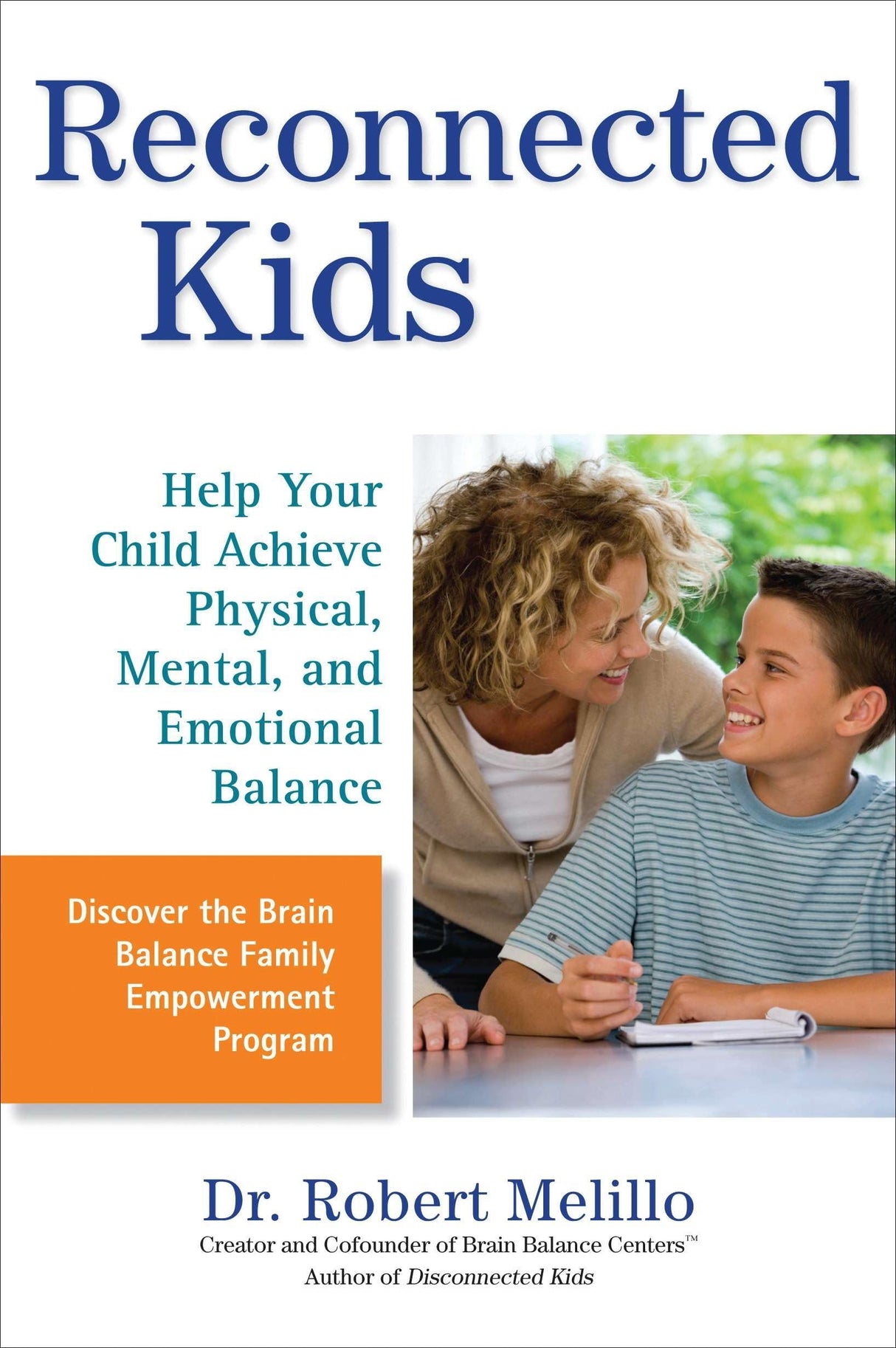 Reconnected Kids: Help Your Child Achieve Physical, Mental, and Emotional Balance - Retail Maharaj