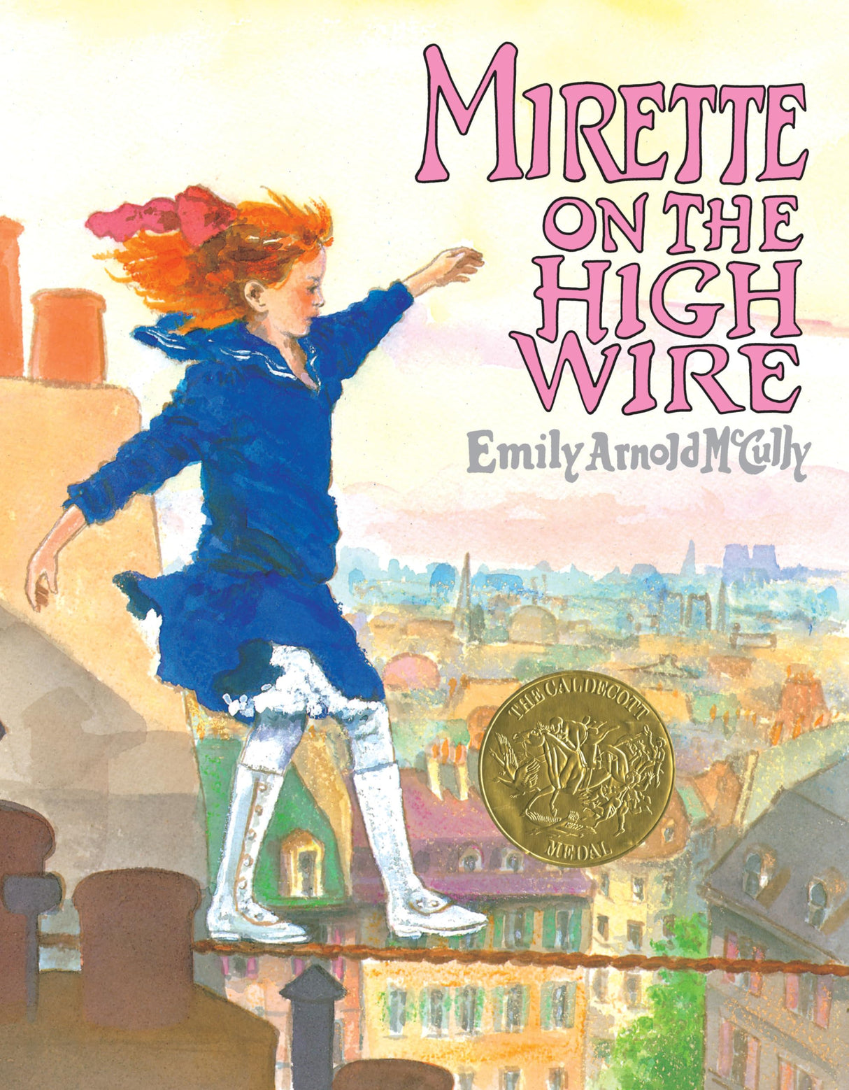 Mirette on the High Wire: A Manual for Prayer