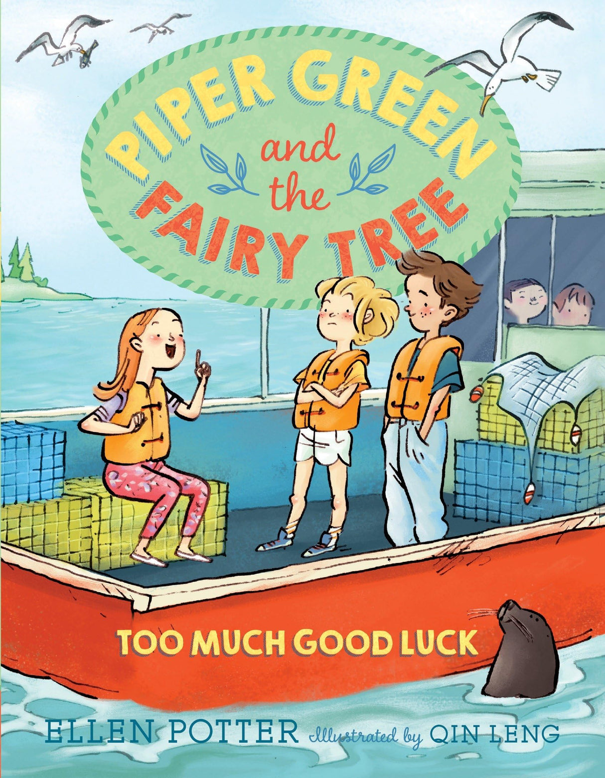 Piper Green and the Fairy Tree: Too Much Good Luck: 2