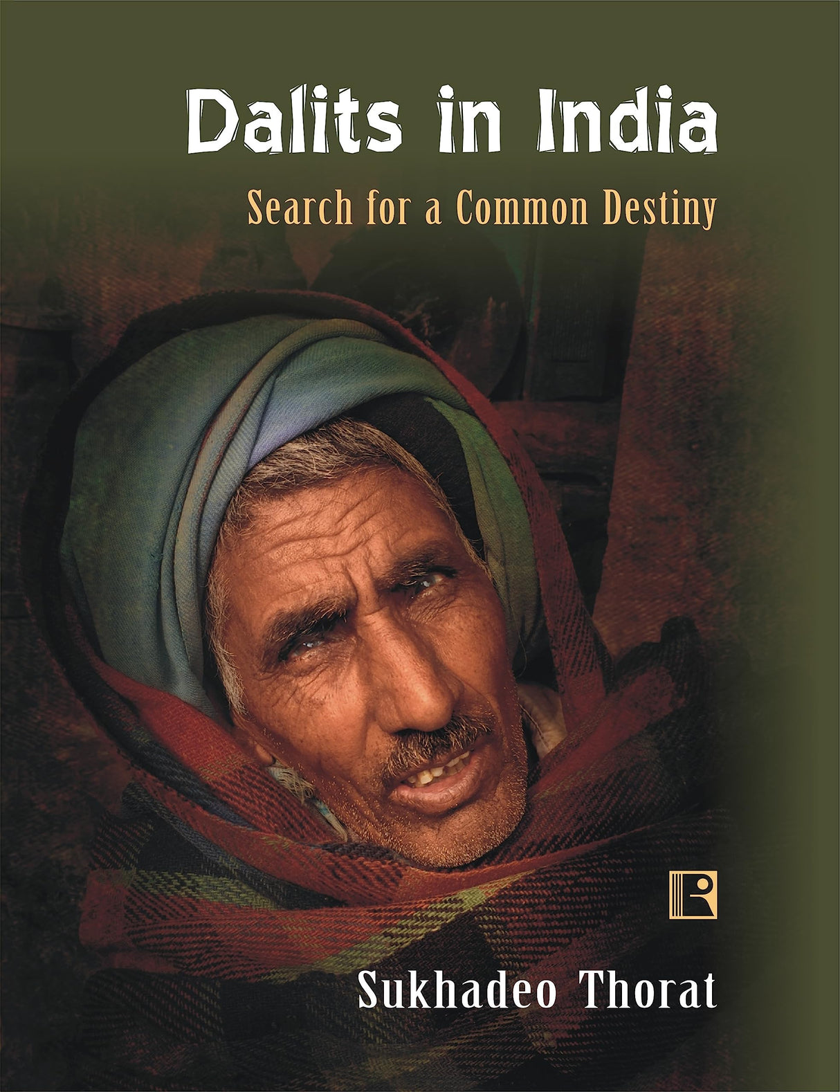 DALITS IN INDIA: Search for a Common Destiny - Retail Maharaj