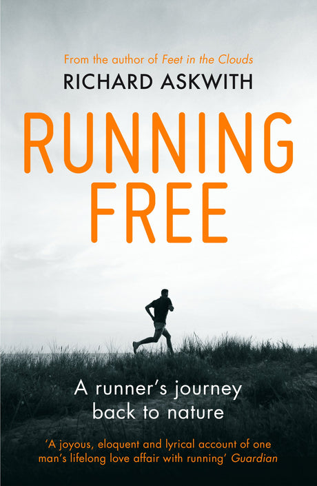 Running Free: A Runner’s Journey Back to Nature - Retail Maharaj
