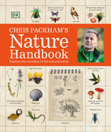 Chris Packham's Nature Handbook: Explore the Wonders of the Natural World
