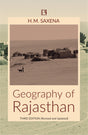 GEOGRAPHY OF RAJASTHAN - THIRD EDITION (REVISED AND UPDATED) - Retail Maharaj