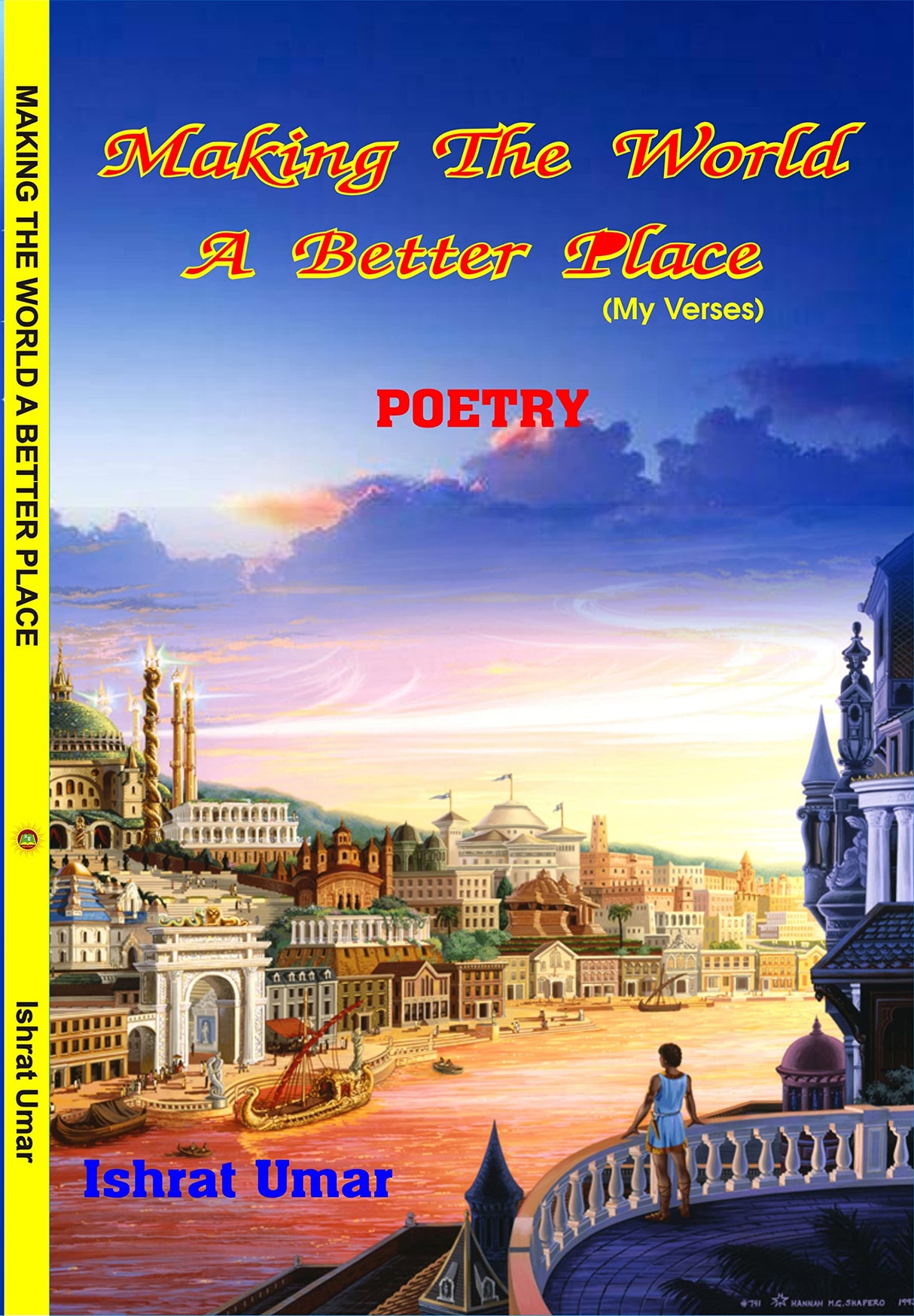 MAKING THE WORLD A BETTER PLACE