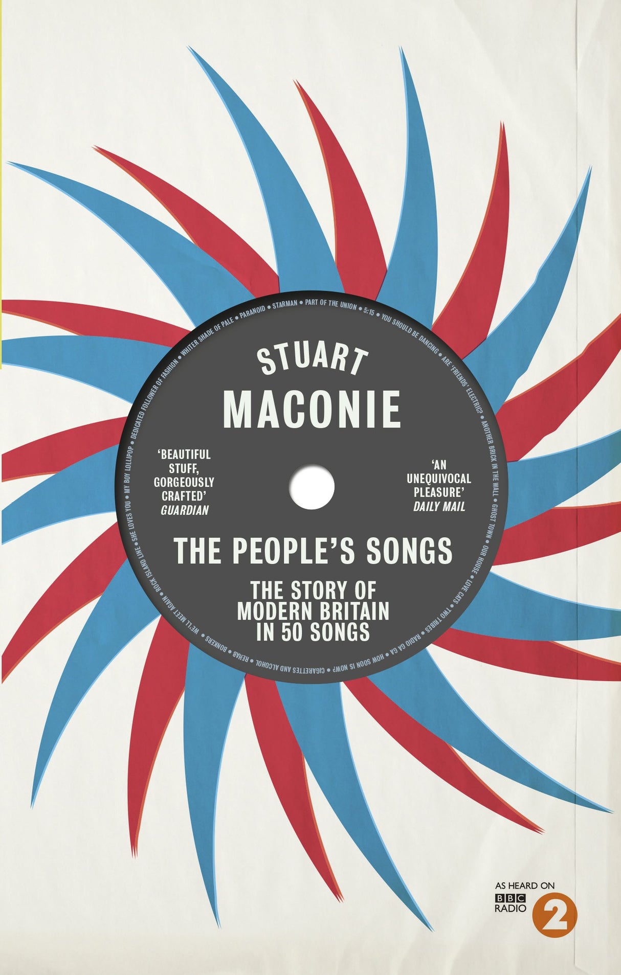 The People's Songs: The Story of Modern Britain in 50 Records - Retail Maharaj