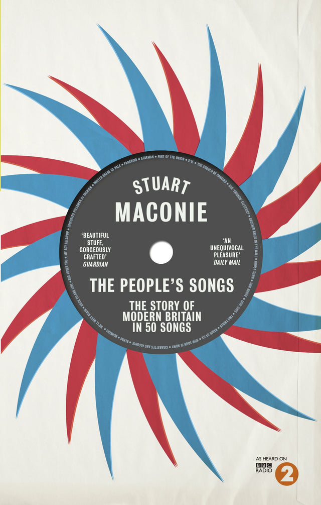 The People's Songs: The Story of Modern Britain in 50 Records - Retail Maharaj
