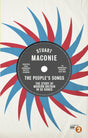 The People's Songs: The Story of Modern Britain in 50 Records - Retail Maharaj