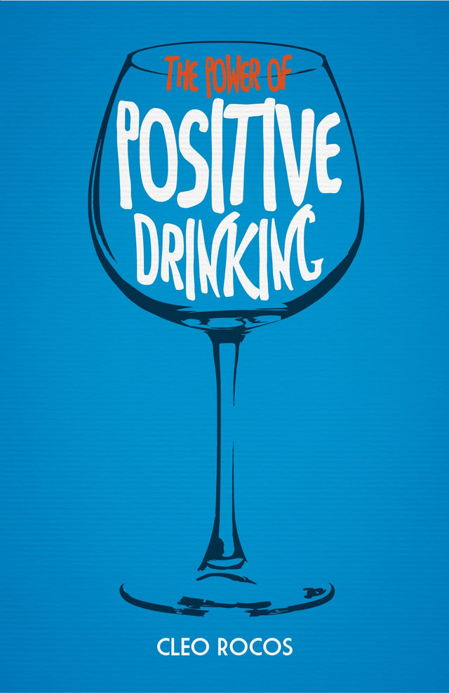 The Power of Positive Drinking - Retail Maharaj
