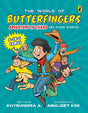 The World of Butterfingers: Adventure in Texas and Other Stories - Retail Maharaj