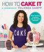 How to Cake It: A Cakebook - Retail Maharaj