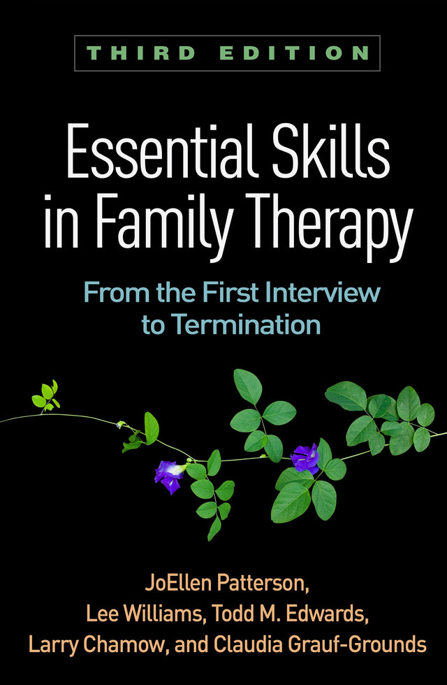 Essential Skills in Family Therapy: From the First Interview to Termination (The Guilford Family Therapy) - Retail Maharaj