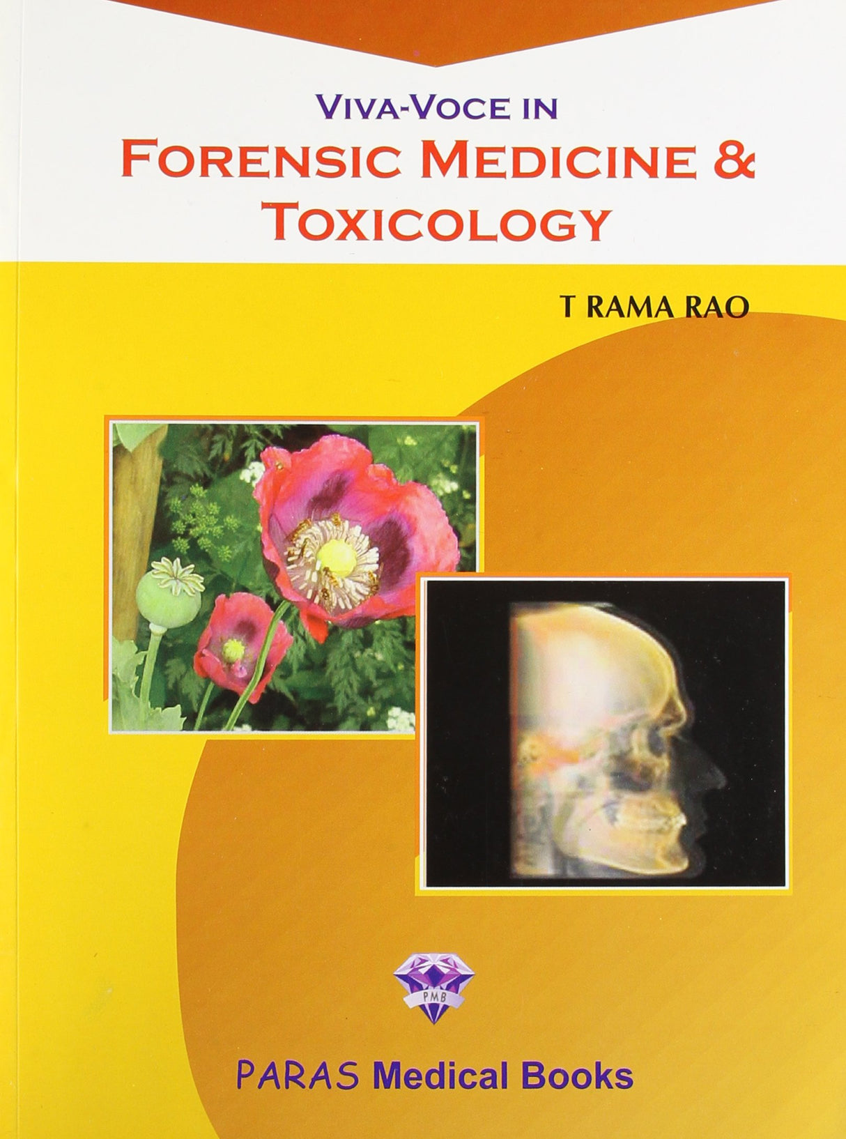 Viva-Voce in Forensic Medicine & Toxicology 1/E