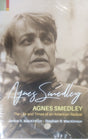 Agnes Smedley: The Life and Times of an American Radical - Retail Maharaj
