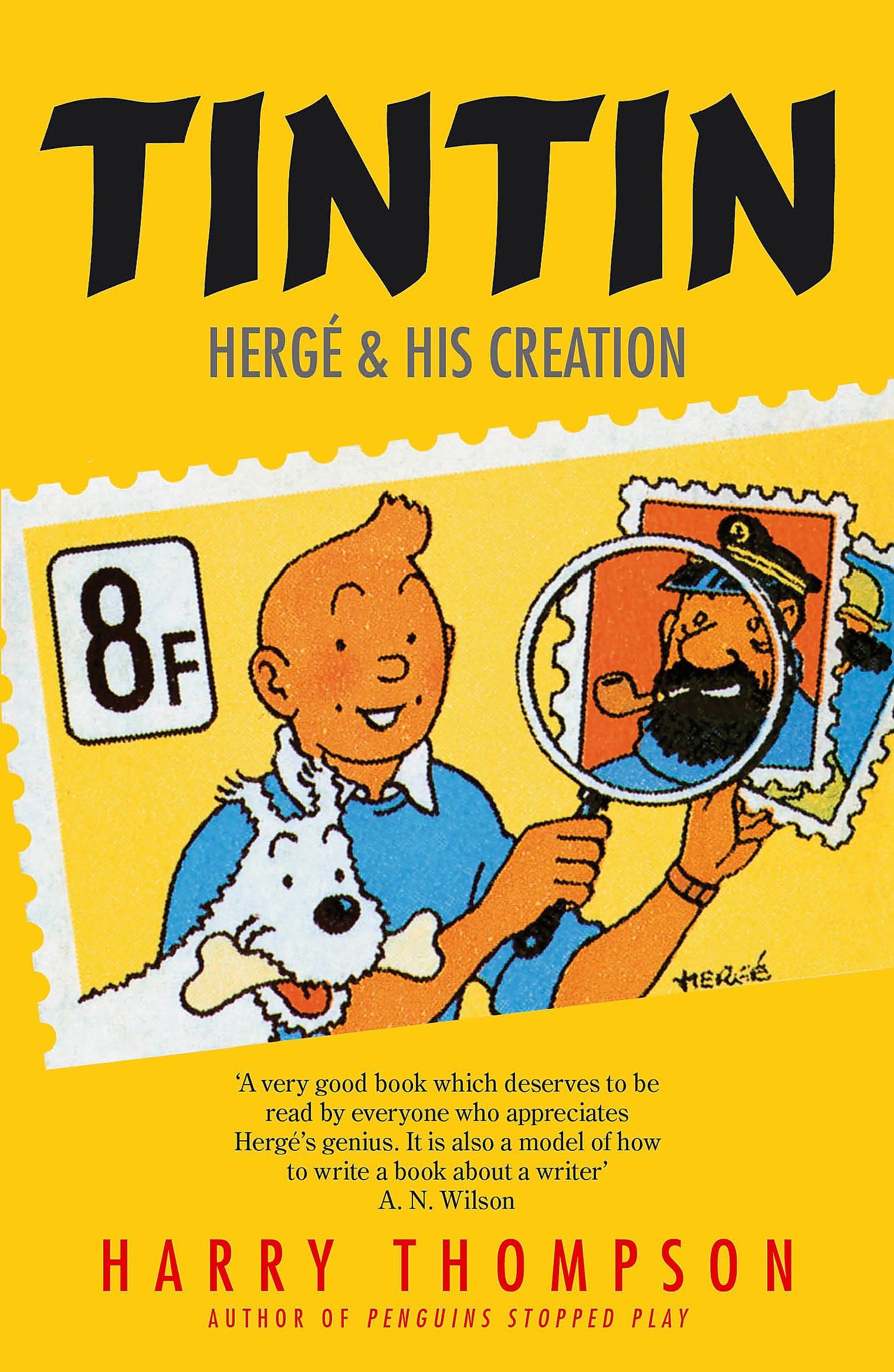 TINTIN: HERGÉ AND HIS CREATION