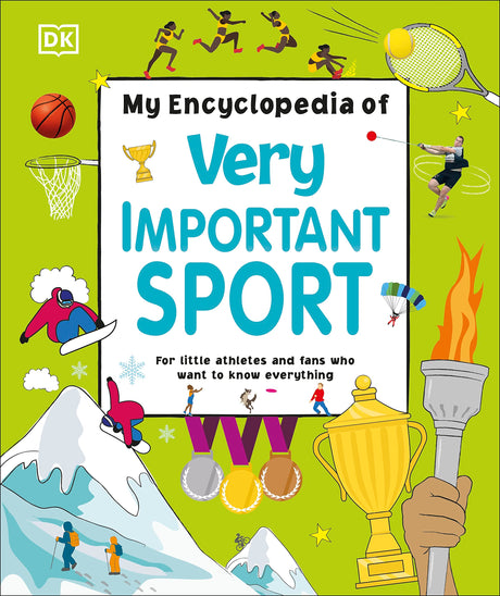 My Encyclopedia of Very Important Sport: For little athletes and fans who want to know everything (My Very Important Encyclopedias) - Retail Maharaj