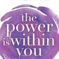 Power is Within You, The