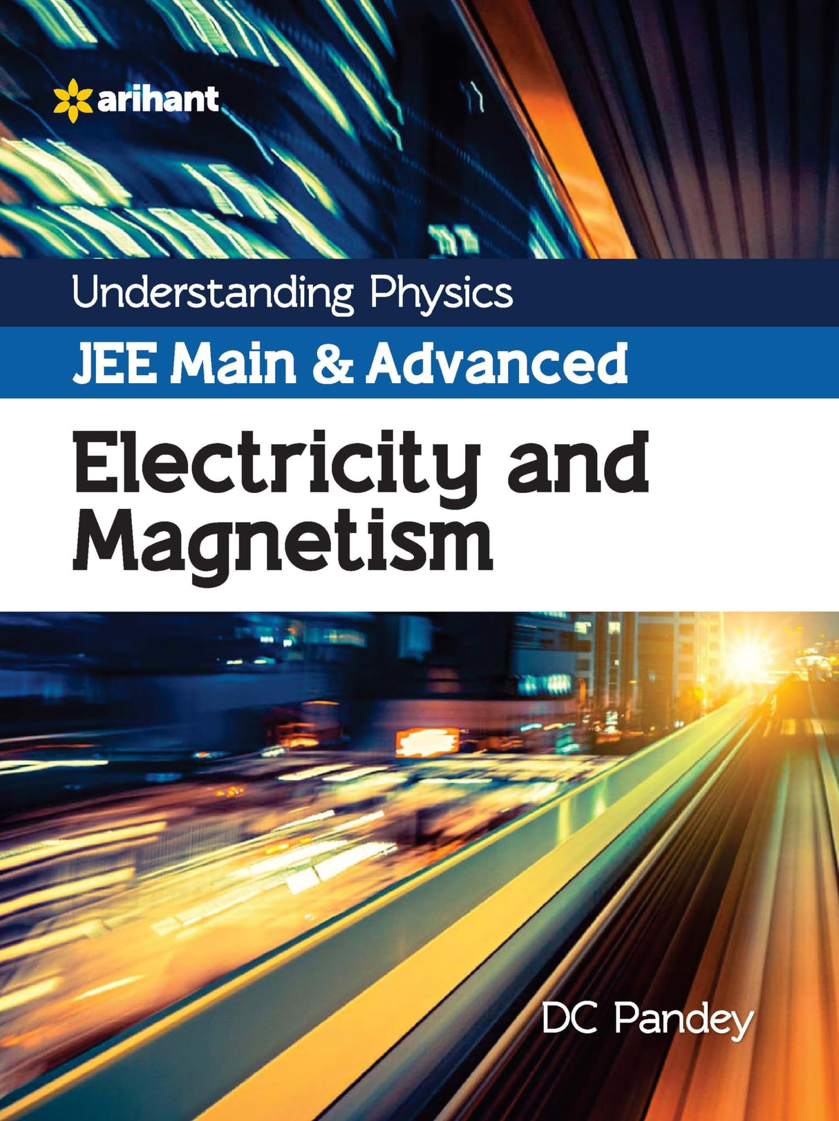 Understanding Physics JEE Main and Advanced Electricity and Magnetism 2023-24 - Retail Maharaj